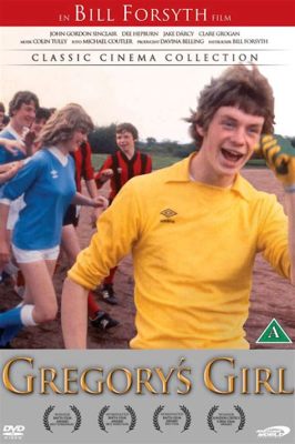  Gregory's Girl: Een hilarisch verhaal over liefde, voetbalskills en de altijd lastige puberteit!